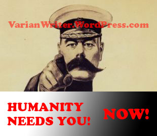 Humanity Needs YOU! NOW!